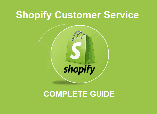 Shopify Customer Service - complete guide